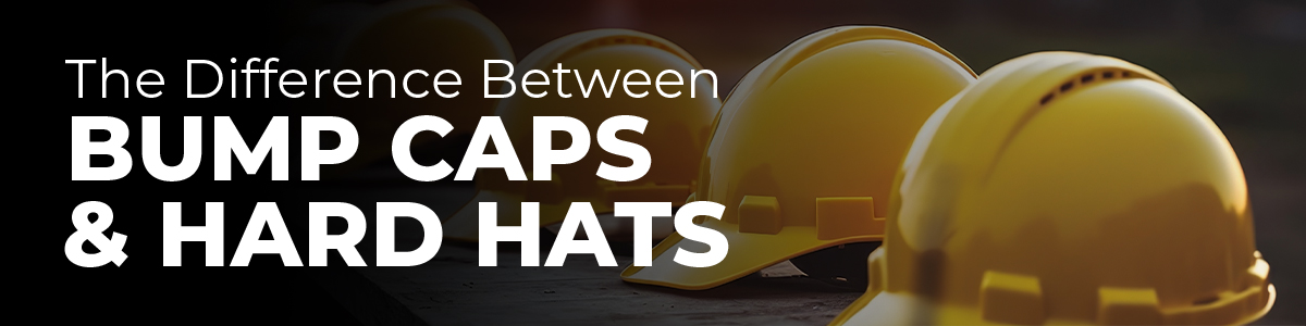 The Difference Between Bump Caps and Hard Hats